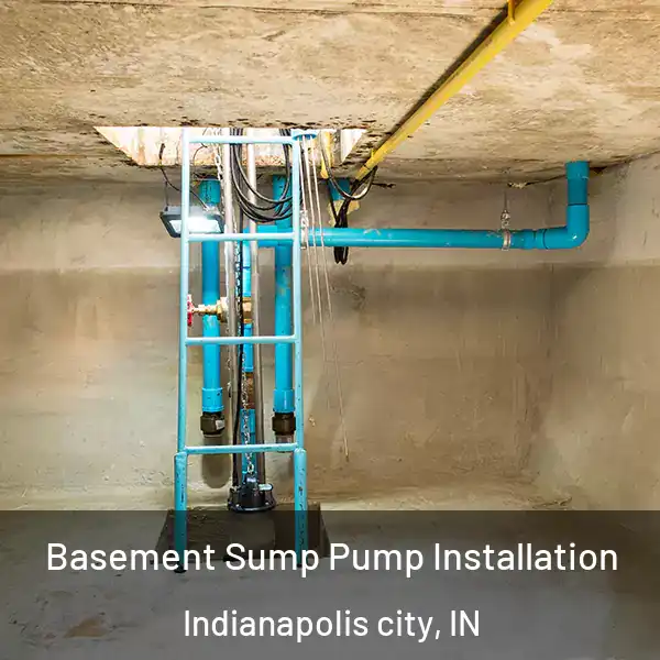  Basement Sump Pump Installation Indianapolis city, IN