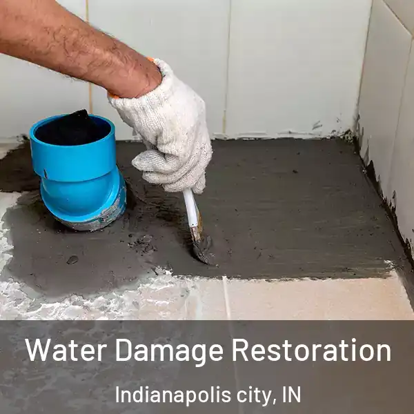  Water Damage Restoration Indianapolis city, IN